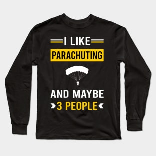 3 People Parachuting Parachute Parachutist Parachuter Long Sleeve T-Shirt